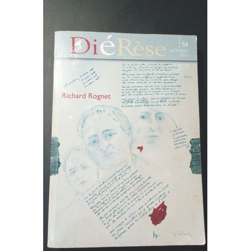 Dirse 54. Automne 2011 Richard Rognet Guy Goffette Jacques Rda Steinmetz.   