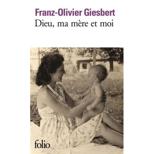 Dieu, Ma Mre Et Moi    Format Poche 