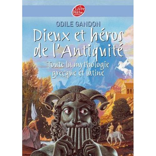 Dieux Et Hros De L'antiquit - Toute La Mythologie Grecque Et Latine  