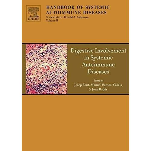 Digestive Involvement In Systemic Autoimmune Diseases   de Manuel Ramos-Casals 