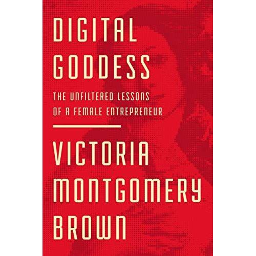 Digital Goddess   de Victoria R. Montgomery Brown  Format Reli 