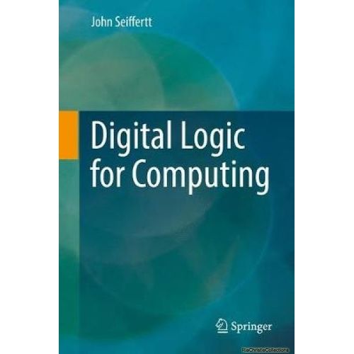 Digital Logic For Computing    Format Reli 