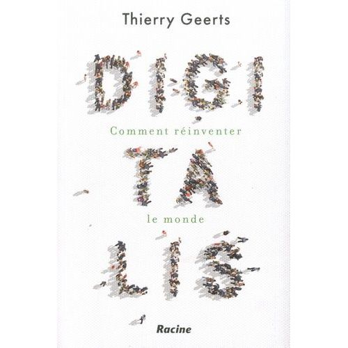 Digitalis - Comment Rinventer Le Monde   de Geerts Thierry  Format Beau livre 
