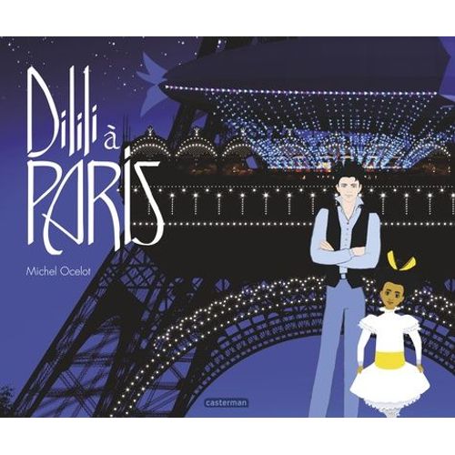 Dilili  Paris    Format Album 