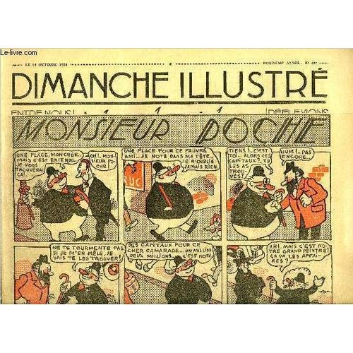 Dimanche-Illustr N 607- Le Coureur De Routes (Suite Et Fin) Par G. Le Faure. Un Bohme De Gnie. Retif De La Bretonne Par Funck Brentano. L nigme Du Chateau Par Baillie Reynolds. Bicot. Prsident(...)   de Collectif 