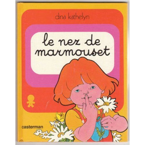 Le Nez De Marmouset   de Dina Kathelyn 