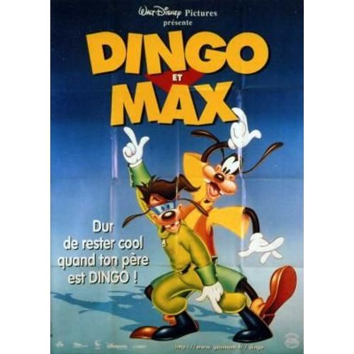 Dingo Et Max - Affiche Originale De Cinma - Format 120x160 - De Kevin Lima Avec Les Voix De Grard Rinaldi, Christophe Lemoine, Alain Dorval, Alexandra Garijo - Anne 1995