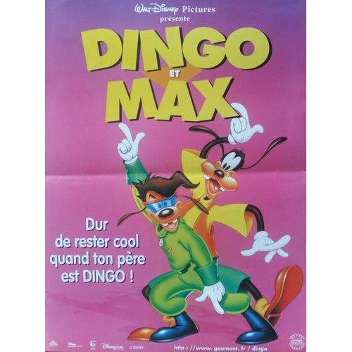 Dingo Et Max - Affiche Originale De Cinma - Format 40x60 - De Kevin Lima Avec Les Voix De Grard Rinaldi, Christophe Lemoine, Alain Dorval, Alexandra Garijo - Anne 1995