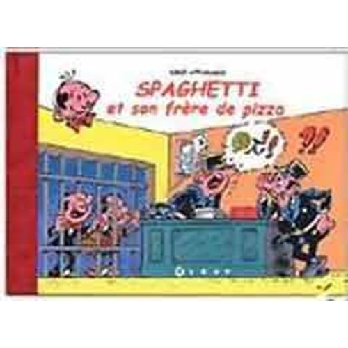 Spaghetti Et Son Frre De Pizza   de dino attanasio  Format Broch 