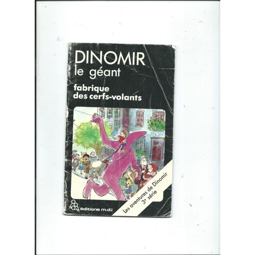 Dinomir Le Gant Fabrique Des Cerfs-Volants Textes Ellen Blance Et Ann Cook, Illustrations Irne Trivas M.D.I 1987   