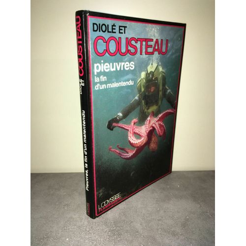 Diol Et Cousteau Pieuvres La Fin D'un Malentendu L'odyse Flammarion   