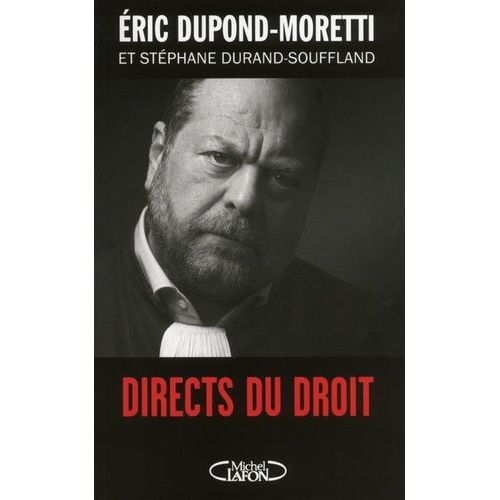 Directs Du Droit   de Dupond-Moretti Eric  Format Beau livre 