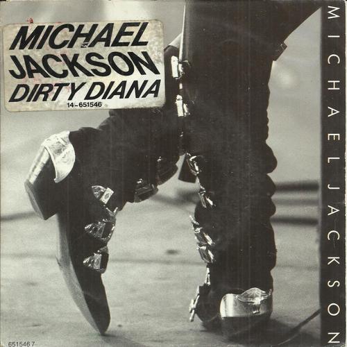 Dirty Diana ((Michael Jackson) 4:42 / Version Instrumentale 4:42 (Pochette Avec Sticker crit En Grandes Lettres) - Michael Jackson