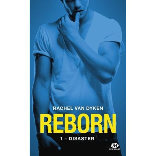 Reborn, T1 : Disaster  