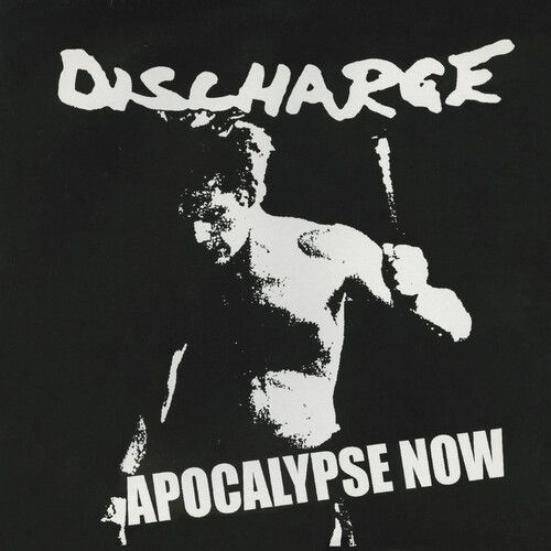 Discharge - Apocalypse Now [Cd] Reissue - 