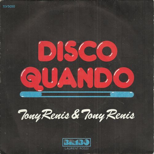 Discoquando  Part 1 Medley : Discoquando 2'43 - Quando Quando Quando 1'15  /  Discoquando Part 2 3'15 - Tony Renis And Tony Renis