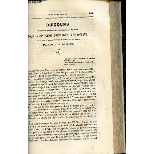 Disocurs Pour La Fondation D'une Eglise Greco-Slave / De L'influence Religieuse Sur La Famille / Le Christianisme Seul A Une Valeur Dogmatique, Rationelle Et Conservatrice / Sermon Sur Les ...   de R.P. LACORDAIRE / ABB DAVID / ABB LACARRIERE