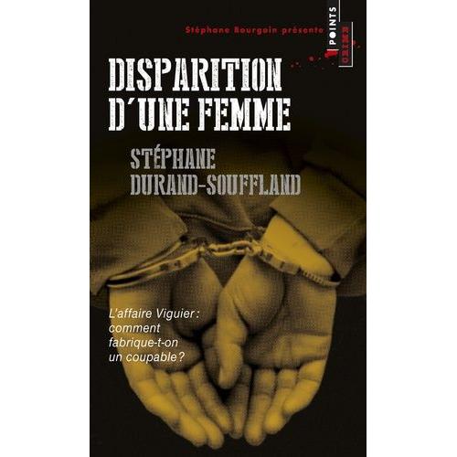 Disparition D'une Femme - L'affaire Viguier   de Durand-Souffland Stphane  Format Poche 