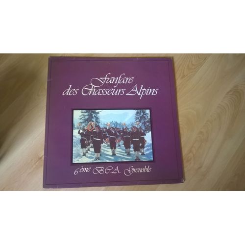 Disque 33 Tours Fanfare Des Chasseurs Alpins 6me Bca Grenoble - 