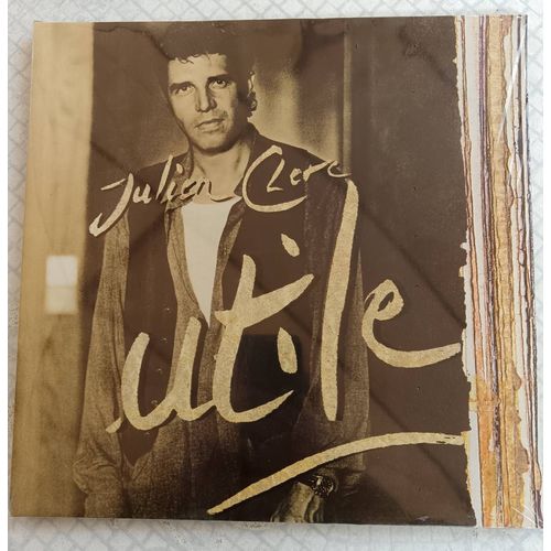 Julien Clerc : Utile - ditions Crcelles, Sidonie Et Warner Chapell Music France 1992 - 