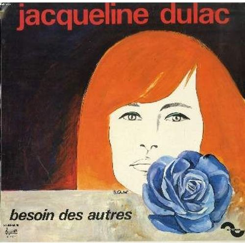 Disque Vinyle 33t / Besoin Des Autres / Depuis Que L'amour M'a Quittee / L'etoile Du Berger / Et Je T'aime, Et Tu M'aimes, Et... / Non! Ce N'est Pas Encore L'automne - Jacqueline Dulac