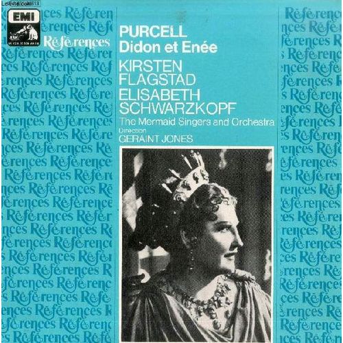 Disque Vinyle 33t : Didon Et Enee - Kirsten Flagstad, Elisabeth Schwarzkopf, The Mermaid Singers And Orchestra, Dir. Geraint Jones - Purcell