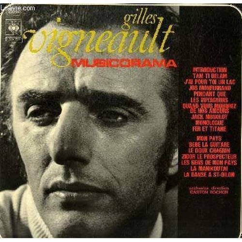 Disque Vinyle 33t Introduction, Tam Di Delam, J'ai Pour Toi Un Lac, Jos Monferrand, Pendant Que, Les Voyageurs, Quand Vous Mourrez, De Nos Amours, Jack Monoloy, Monologue, Fer Et Titane ... - Gilles Vigneault