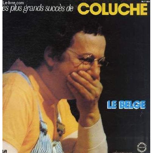 Disque Vinyle 33t Le Belge, Le Flic, Le C.R.S. Arabe, L'auto-Stoppeur, On N'est Pas La Pour Se Faire Engeuler, Le Clochard Analphabete, On N'a Pas Eu D'bol, La Procession Televisee, Le ... - Coluche