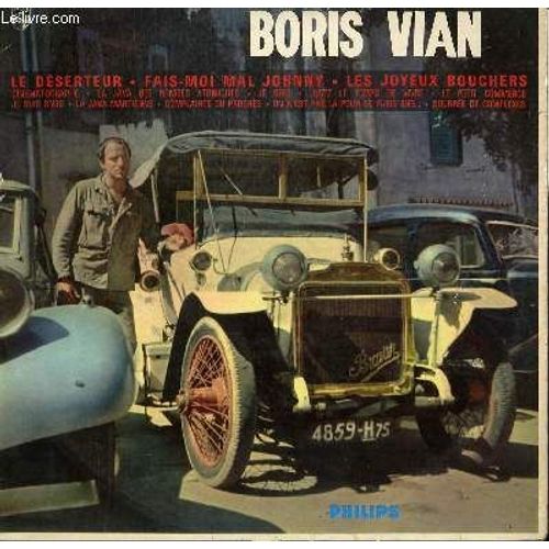 Disque Vinyle 33t Le Deserteur / Fais Moi Mal Johnny / Les Joyeux Bouchers / La Java Des Bombes Atomiques / Juste Le Temps De Vivre / Le Petit Commerce / Bourre De Complexes / On N'est Pas ... - Boris Vian