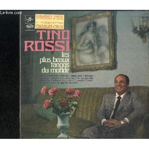 Disque Vinyle 33t : Les Plus Beaux Tangos Du Monde - Le Plus Beau Tango Du Monde, A Media Luz, Jalousie, Tango Bleu, Yo No Se Porque Te Quiero, La Cumparsita, Caminito, Violetta, Adios ... - Tino Rossi