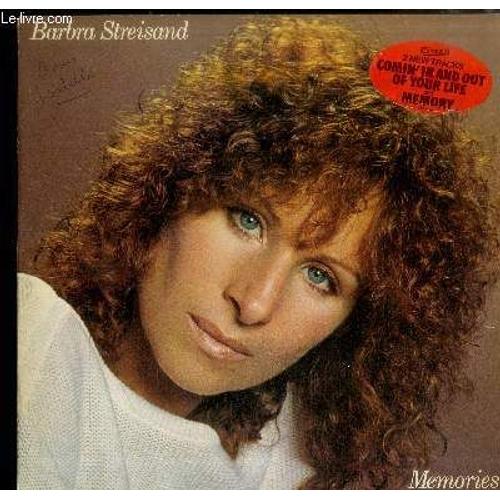 Disque Vinyle 33t : Memories - Memory, You Don't Bring Me Flowers, My Heart Belongs To Me, New York State Of Mind, No More Tears, Comin' In And Out Of Your Life, Evergreen, Lost Inside Of ... - Barbra Streisand