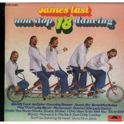 Disque Vinyle 33t : Non Stop 18 Dancing - Run Back To Mamma, Don't Go Breaking My Heart, Dancing Queen, Horoscope, Silver Bird, Getaway, Play That Funky Music, Heaven Is In The Back Seat Of ... - James Last