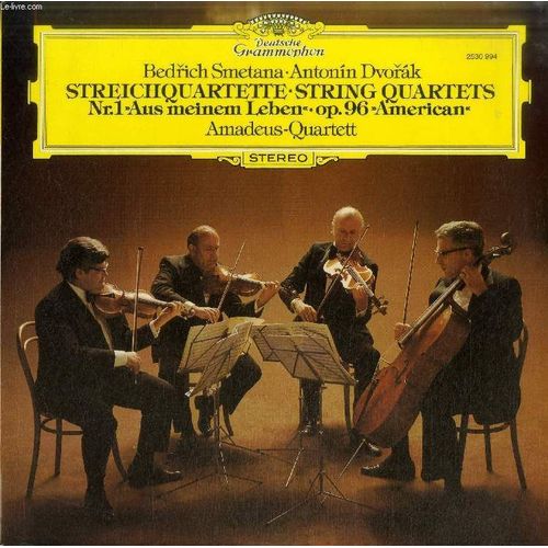 Disque Vinyle 33t : Streichquartette / String Quartets, Nr. 1 Aus Meinem Leben, Op. 96 American - Amadeus-Quartett, Norbert Brainin, Violine. Siegmund Nissel, Violine. Peter Schidlof ... - Smetana