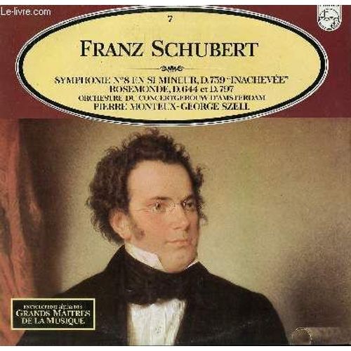 Disque Vinyle 33t Symphonie N8 En Si Mneur, D.759 Inachevee / Rosemonde, D.644 Et D.797. Par L'orchestre Du Concertgebow D'amsterdam Sous La Direction De Pierre Montuex Et George Szell - Schubert