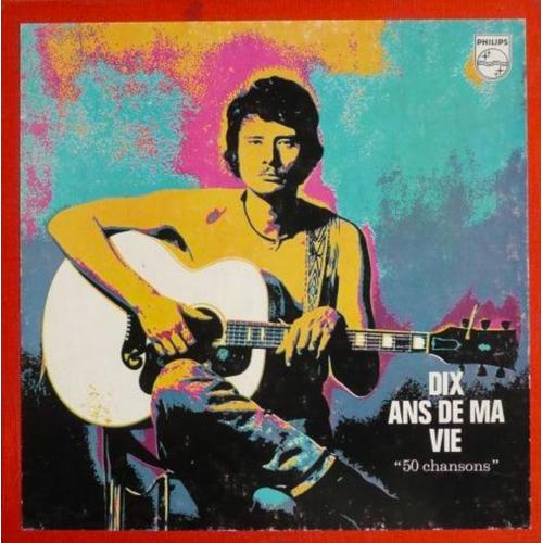Dix Ans De Ma Vie - 50 Chansons / 1970 - Johnny Hallyday