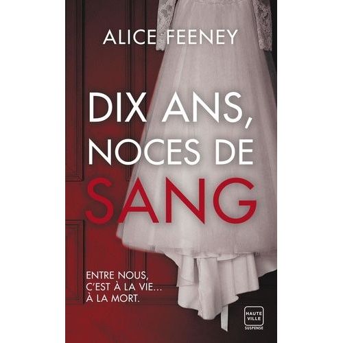 Dix Ans, Noces De Sang    Format Poche 