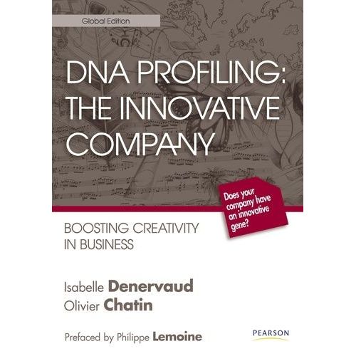 Dna Profiling : The Innovative Company - How To Increase Creative Ability In Businee   de Denervaud Isabelle  Format Broch 