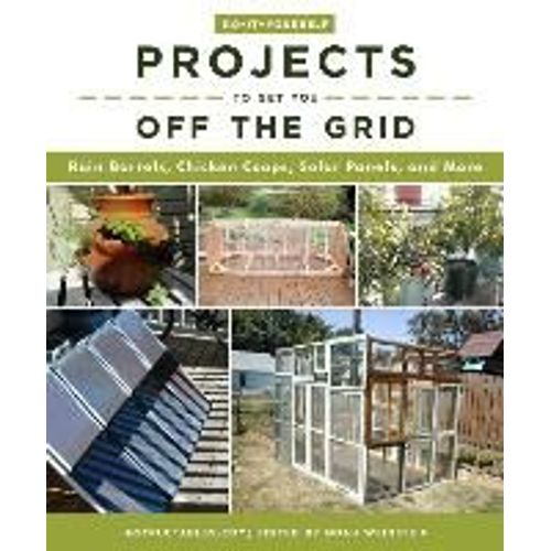 Do-It-Yourself Projects To Get You Off The Grid    Format Broch 