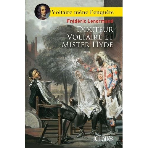 Voltaire Mne L'enqute - Docteur Voltaire Et Mister Hyde    Format Beau livre 
