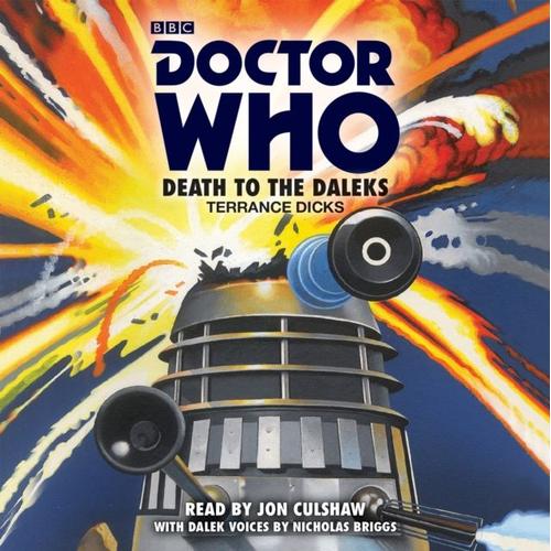 Doctor Who: Death To The Daleks   de Terrance Dicks 