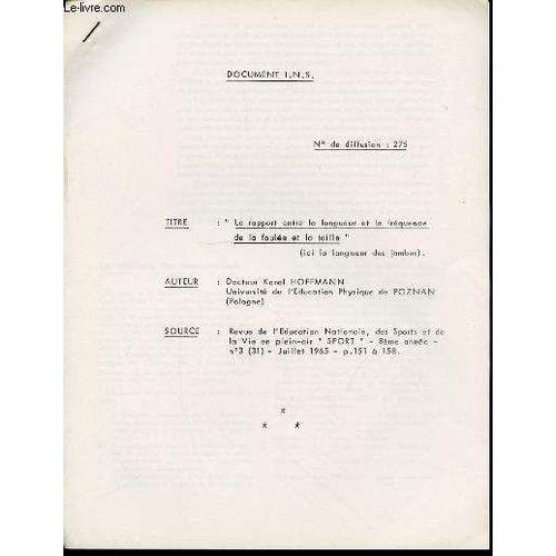 Document I.N.S. N275 : Le Rapport Enttre La Longueur Et La Frequence De La Foulee Et La Taille.   de DOCTEUR HOFFMANN KAROL