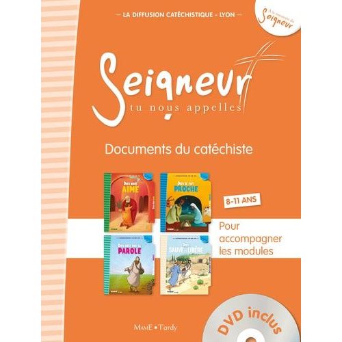 Seigneur Tu Nous Appelles - Documents Du Catchiste 8-11 Ans Pour Accompagner Les Modules (1 Dvd)   de Diffusion Catchistique Lyon  Format Beau livre 