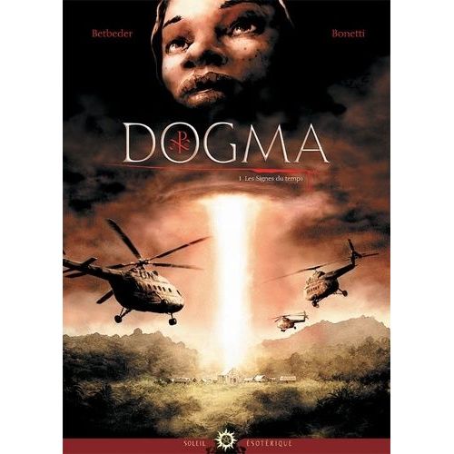 Dogma Tome 1 - Les Signes Du Temps   de Betbeder Stphane  Format Album 