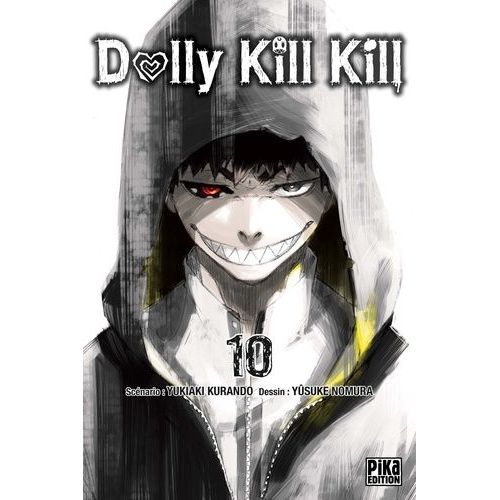 Dolly Kill Kill - Tome 10    Format Tankobon 
