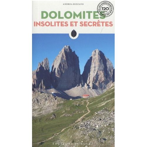 Dolomites Insolites Et Secrtes   de Rizzato Andrea  Format Beau livre 