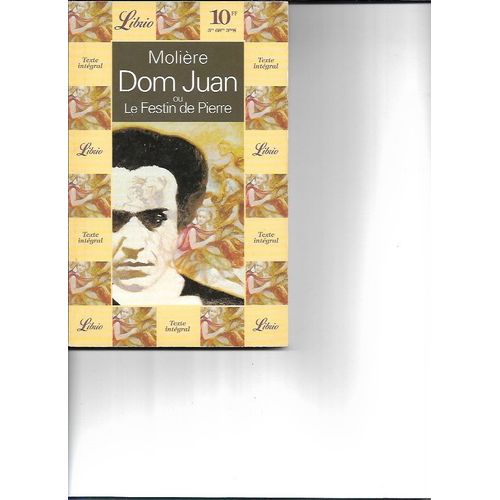 Dom Juan Ou Le Festin De Pierre   de Molire 