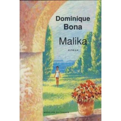 Malika (Prix Interallie 1992)   de dominique bona