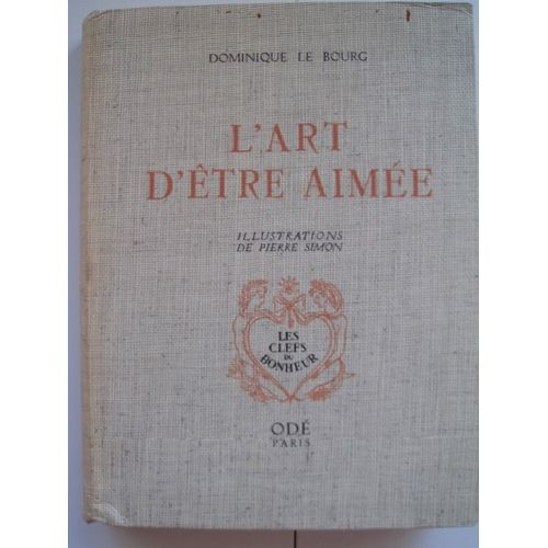 L'art D'tre Aime   de Dominique Le Bourg  Format Beau livre 