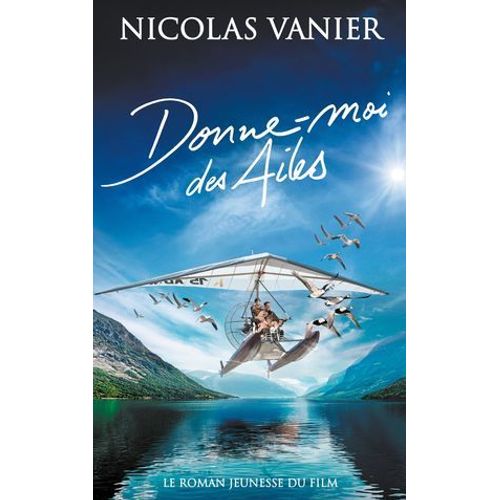 Donne-Moi Des Ailes  