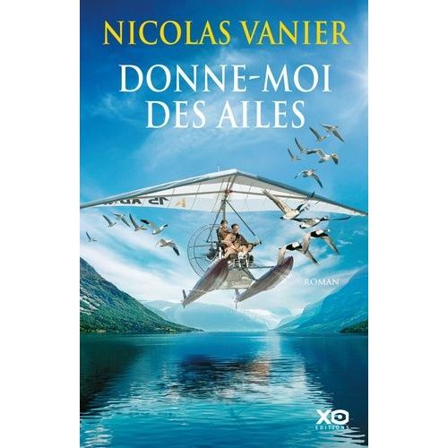 Donne Moi Des Ailes    Format Beau livre 